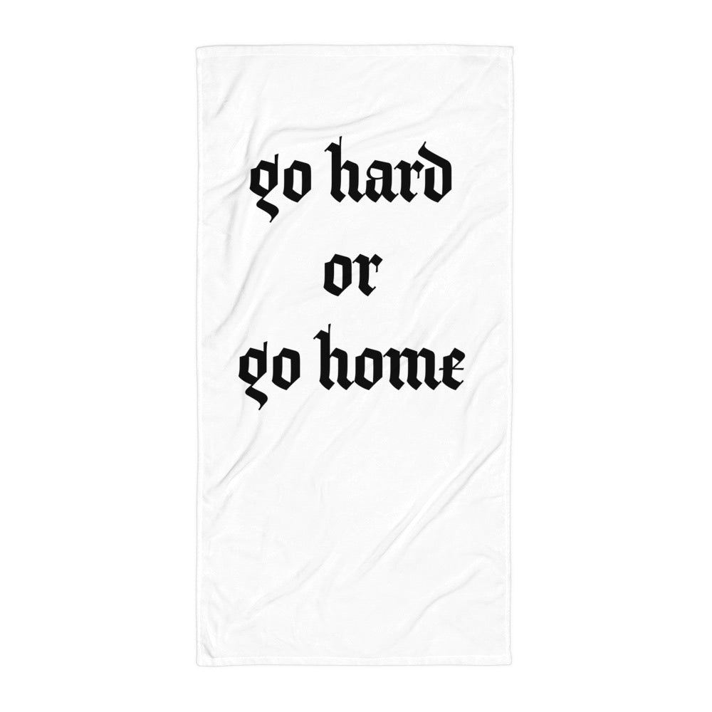 Handtuch mit Aufdruck "go hard or go home